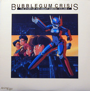 Bubble Gum Crisis OAV OVA Laserdisc front